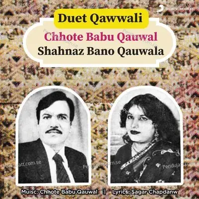 Rang Mujh Par Jamane Ki - Chhote Babu Qawwal album cover 