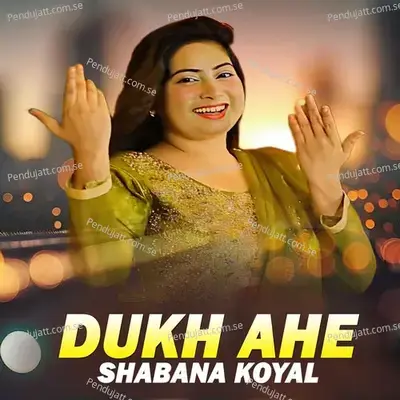 Dukh Ahe - Shabana Koyal album cover 