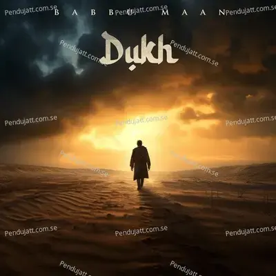 Dukh - Babbu Maan