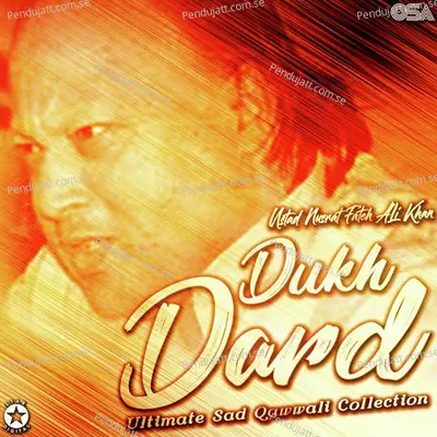 Aaja Sajnan Udeekan Menu Teriyan - Nusrat Fateh Ali Khan album cover 