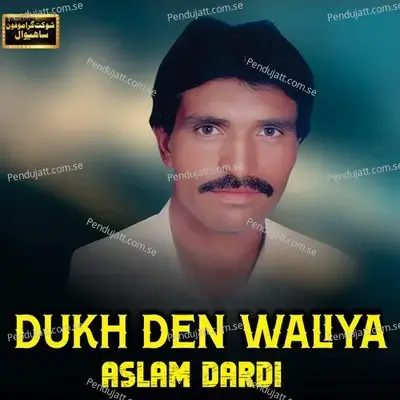 Changiyan Mohabbatan - Aslam Dardi album cover 