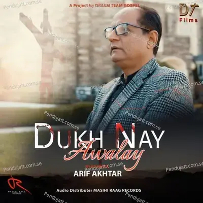 Dukh Nay Awalay - Arif Akhtar album cover 