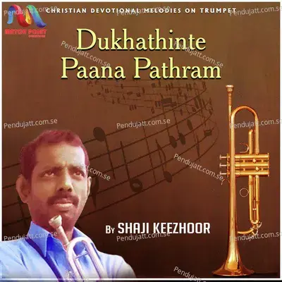 Dukhathinte Paana Pathram - Single - Shaji Keezhoor