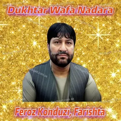 Dukhtar Wafa Nadara - Feroz Konduzi album cover 