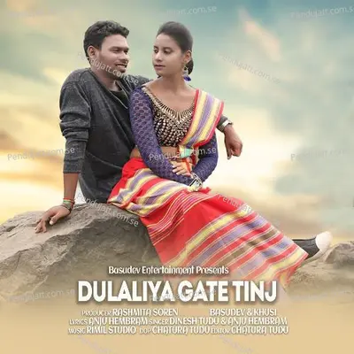 Dulaliya Gate Tinj - Dinesh Tudu album cover 