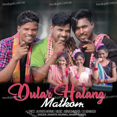 Dular Halang Matkom - Jayanta Murmu album cover 