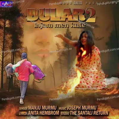 Dular Injam Men Kate 2 - Manju Murmu album cover 