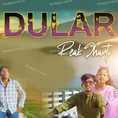 Dular Reak Jhanti - Stephan Tudu album cover 