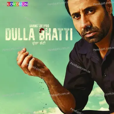 Dulla Bhatti - Laddi Gill cover album