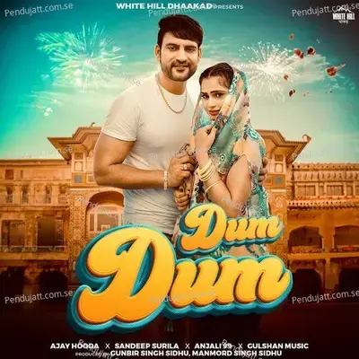 Dum Dum - Ajay Hooda album cover 