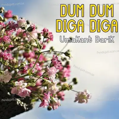 Dum Dum Diga Diga - Umakant Barik album cover 