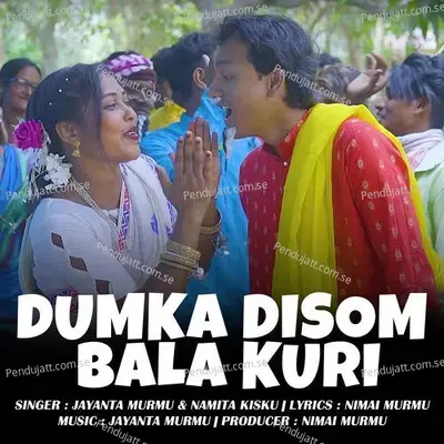 Dumka Disom Bala Kuri - Jayanta Murmu album cover 