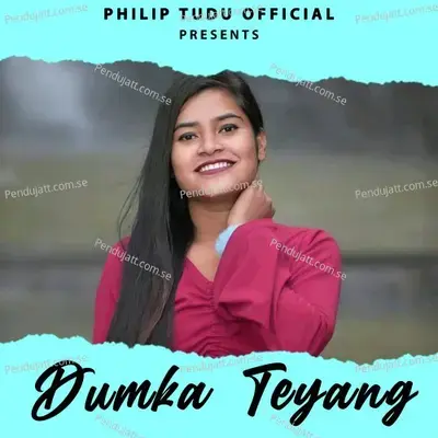 Dumka Teyang - PHILIP TUDU album cover 