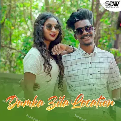 Dumka Zila Location - Raju Soren album cover 