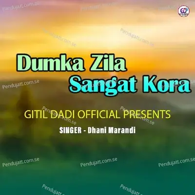 Dumka Disom Sangat Kora - Dhani Marandi album cover 