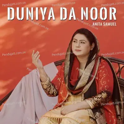 Duniya Da Noor - Anita Samuel album cover 