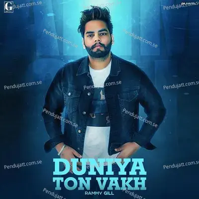 Duniya Ton Wakh - Rammy Gill album cover 