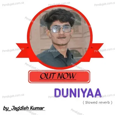 Duniyaa - Jagdish Kumar album cover 