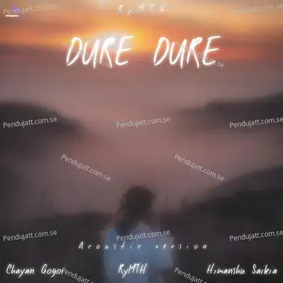 Dure Dure - Chayan Gogoi album cover 