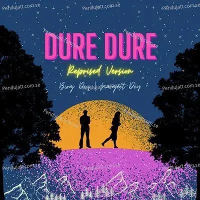 Dure Dure Reprised - Biraj Dey album cover 