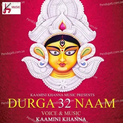 Durga 32 Naam - Kamini Khanna album cover 