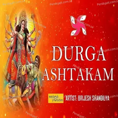 Durga Ashtakam - Brijesh Shandilya album cover 