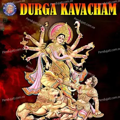Durga Kavacham - Rajalakshmee Sanjay