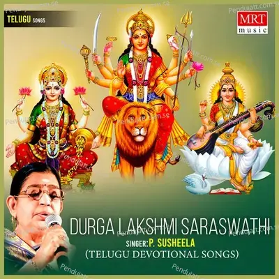 Durga Lakshmi Saraswathi - P. Susheela cover album