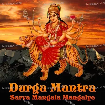 Durga Mantra - Abhilasha Chellam album cover 