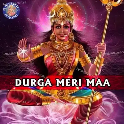 Durga Meri Maa - Various Artists
