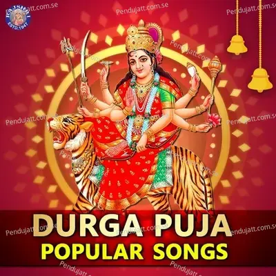 Durga Puja Popular Songs - Various Artists cover album