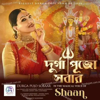 Durga Pujo Sobaar - Shaan album cover 