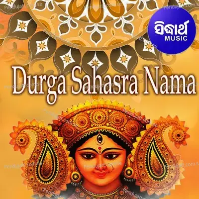 Durga Sahasra Nama - Dr. Suchitra Mohapatra album cover 