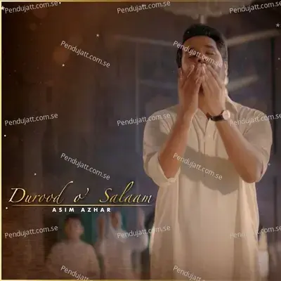 Durood O  039  Salam - Asim Azhar album cover 