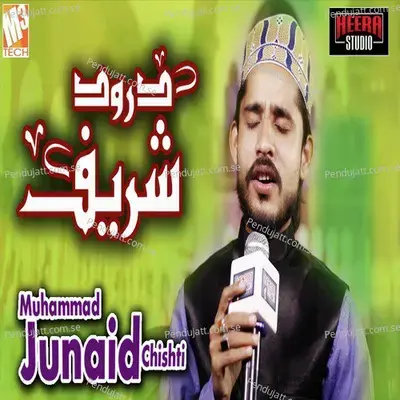 Durood Sharif - Muhammad Junaid Chishti album cover 