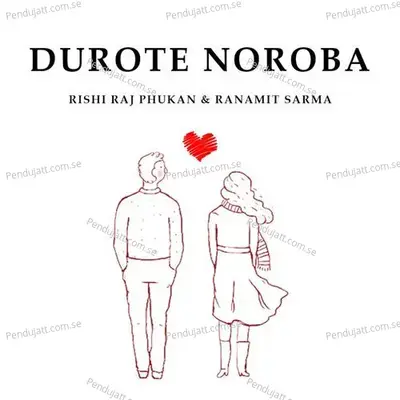 Durote Noroba - Rishi Raj Phukan album cover 