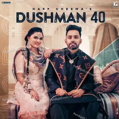 Dushman 40 - Harf Cheema album cover 