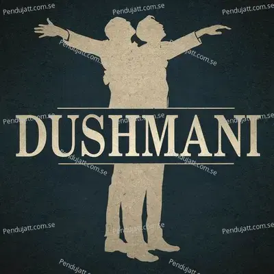 Dushmani - Music Violet Group album cover 