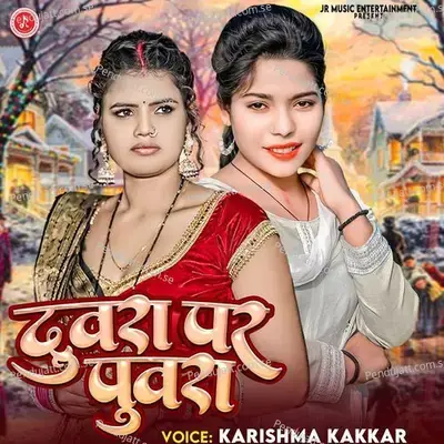 Duwara Par Puwara - Karishma Kakkar album cover 