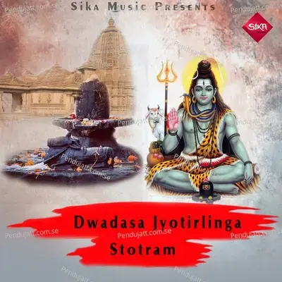 Dwadasha Jyotirlinga Stotram - Ramhari Das album cover 