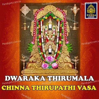 Dwaraka Thirumala Chinna Thirupathi Vasa - S.P. Sailaja album cover 