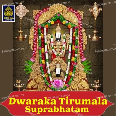 Dwaraka Tirumala Suprabhatam - M. Balamuralikrishna album cover 