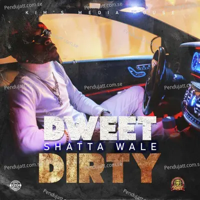 Dweet Dirty - Shatta Wale album cover 