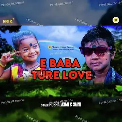 E Baba Ture Love - Hubhalaxmi album cover 