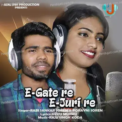 E Gate Re E Juri Re - Rabi Sankar Soren album cover 