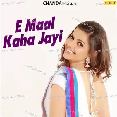 E Maal Kaha Jayi - Sonotek Studio cover album