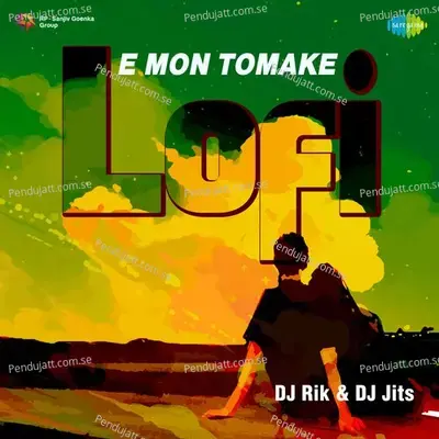 E Mon Tomake - Lofi - DJ Rik album cover 