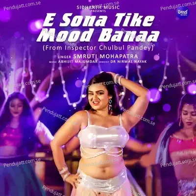 E Sona Tike Mood Banaa (From 