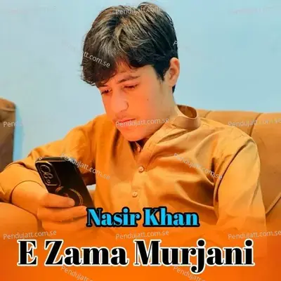 E Zama Murjani - Nasir Khan album cover 