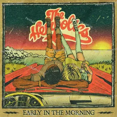 Early In The Morning - The Hempolics